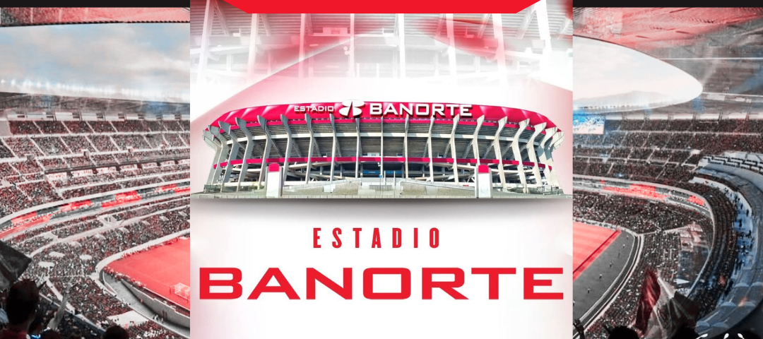 Adiós Estadio Azteca, Bienvenido Estadio Banorte: La Catedral del Fútbol Mexicano Cambia de Nombre