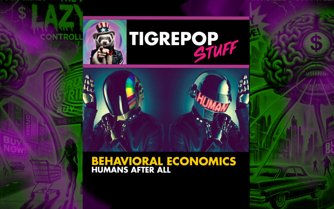 Guía: Behavioral economics  para mercadólogos, un tutorial para dominar mentes.