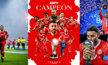 ¡TOLUCA CAMPEÓN DEL FUTBOL MEXICANO! EL INFIERNO ROJO ARDE MÁS FUERTE QUE NUNCA