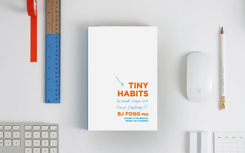 10 enseñanzas clave del libro Tiny Habits de BJ Fogg: