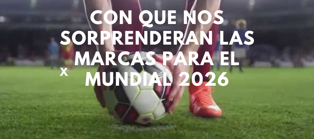 Los Mejores Anuncios de Fútbol: La Magia del Marketing en la Antesala del Mundial