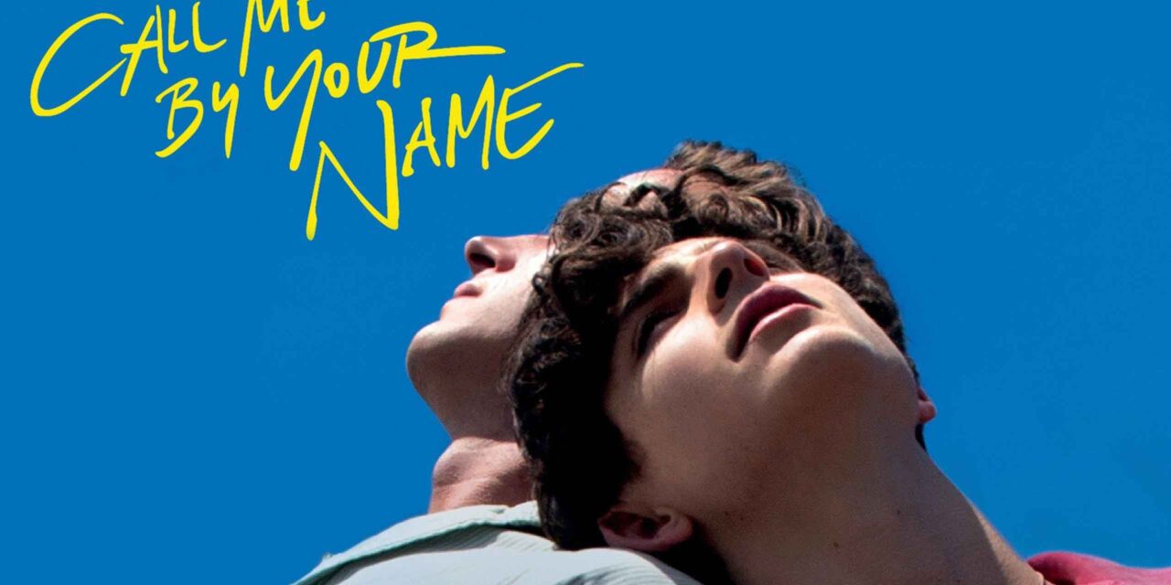 Call Me By Your Name: The Summer Romance That Still Haunts Us