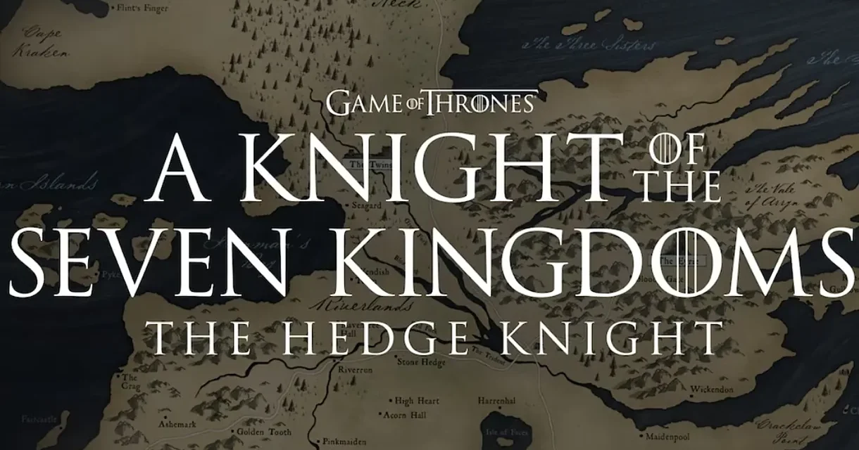 El Caballero de los Siete Reinos se estrena en 2026: La próxima gran historia del universo de GOT