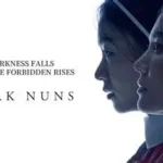 Monjas Oscuras: Una batalla entre la fe y el terror que no te dejará dormir 